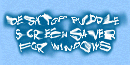 Desktop Puddle Screensaver